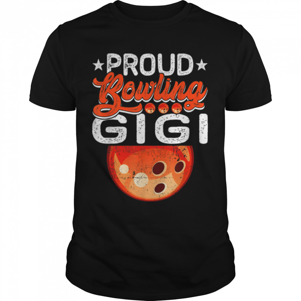 Proud Bowling Gigi Mother's Day Sport Lover Mama Mom T- B09W5YMLQK Classic Men's T-shirt