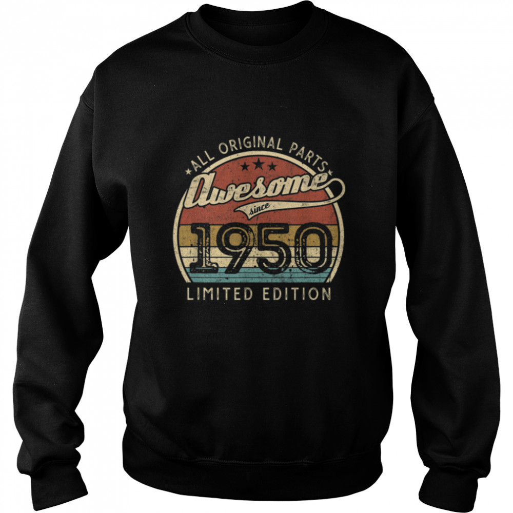 Retro Vintage 1950 Limited Edition 72nd Birthday 72 Year Old T- B09W8S6D91 Unisex Sweatshirt