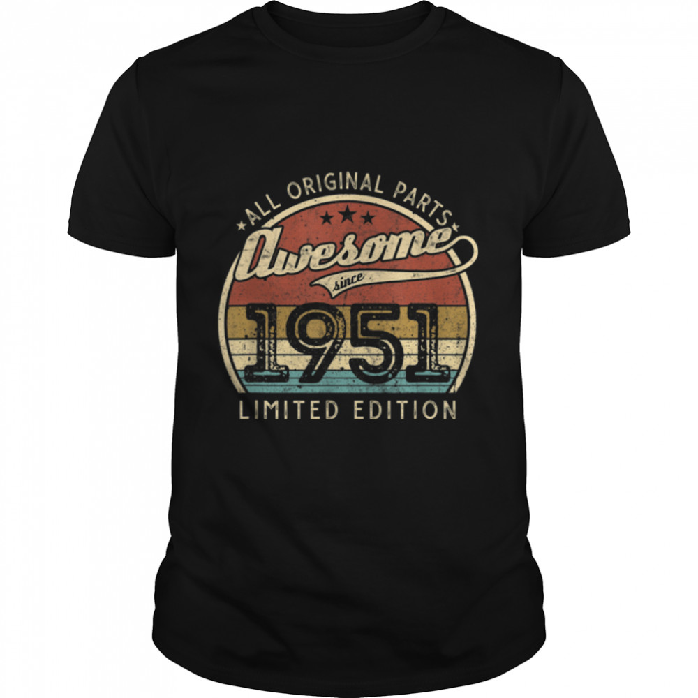 Retro Vintage 1951 Limited Edition 71st Birthday 71 Year Old T- B09W91GNPN Classic Men's T-shirt