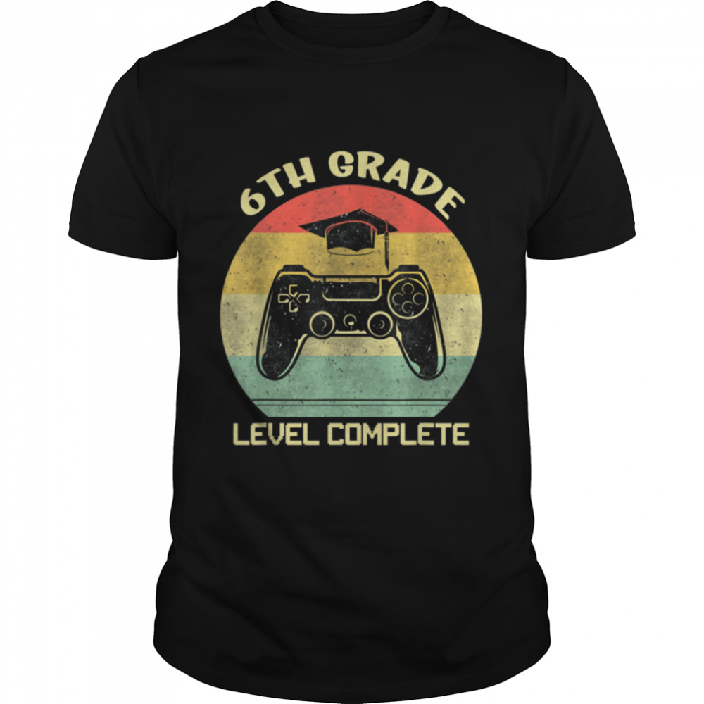 Sixth 6th Grade Graduation Level Complete Video Gamer T- B09W8SCBCW Classic Men's T-shirt