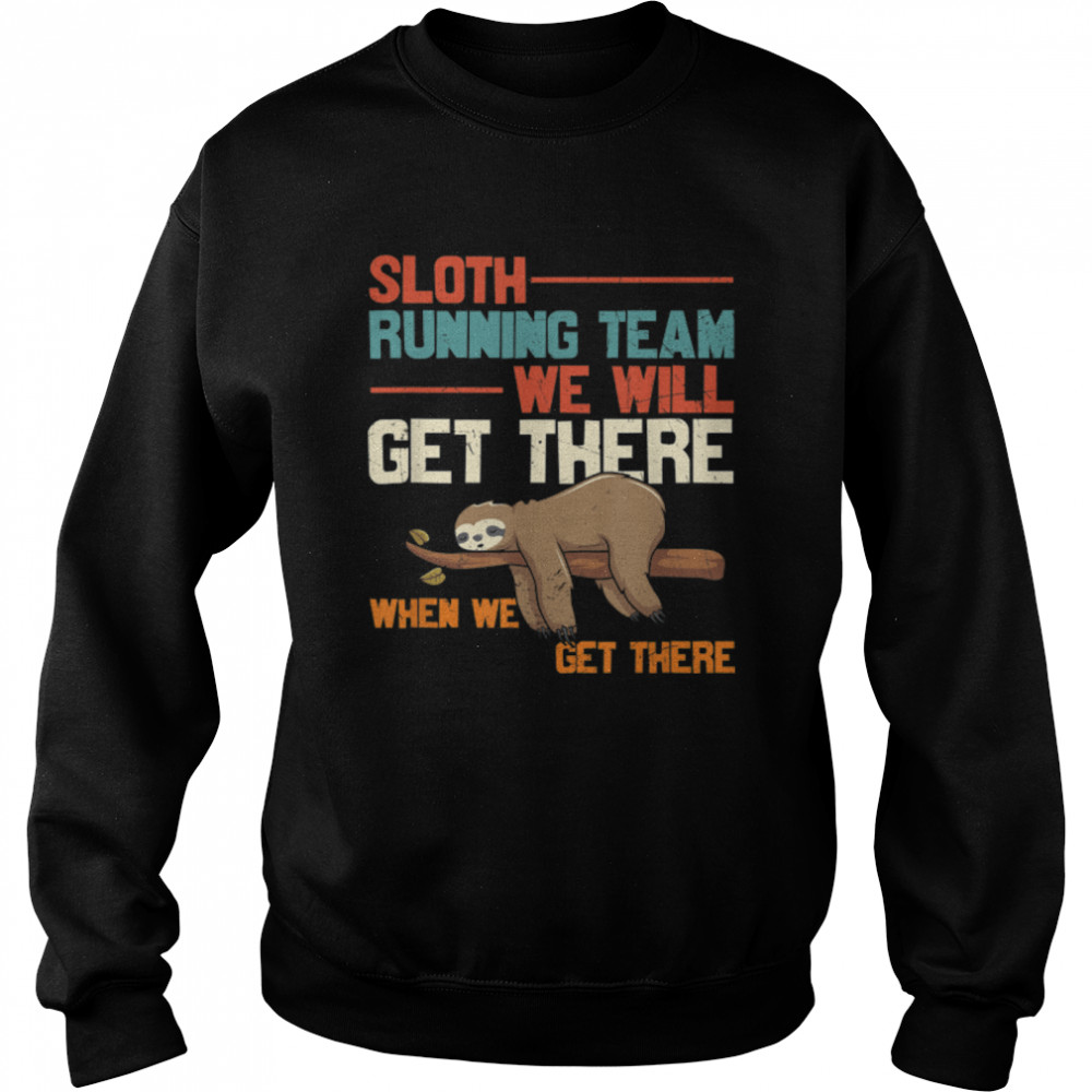 Sloth Running Team Funny Running Lazy Fitness T- B09W65X37L Unisex Sweatshirt