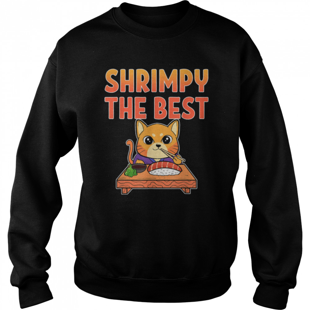 Sushi Cat T- B09W64ZFLJ Unisex Sweatshirt