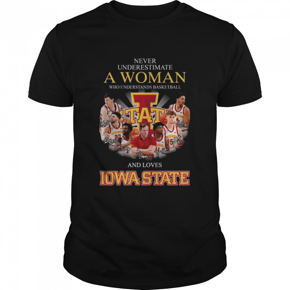 Never underestimate a woman who understand Baseball and loves Iowa State Fan signatures shirt Classic Men's T-shirt