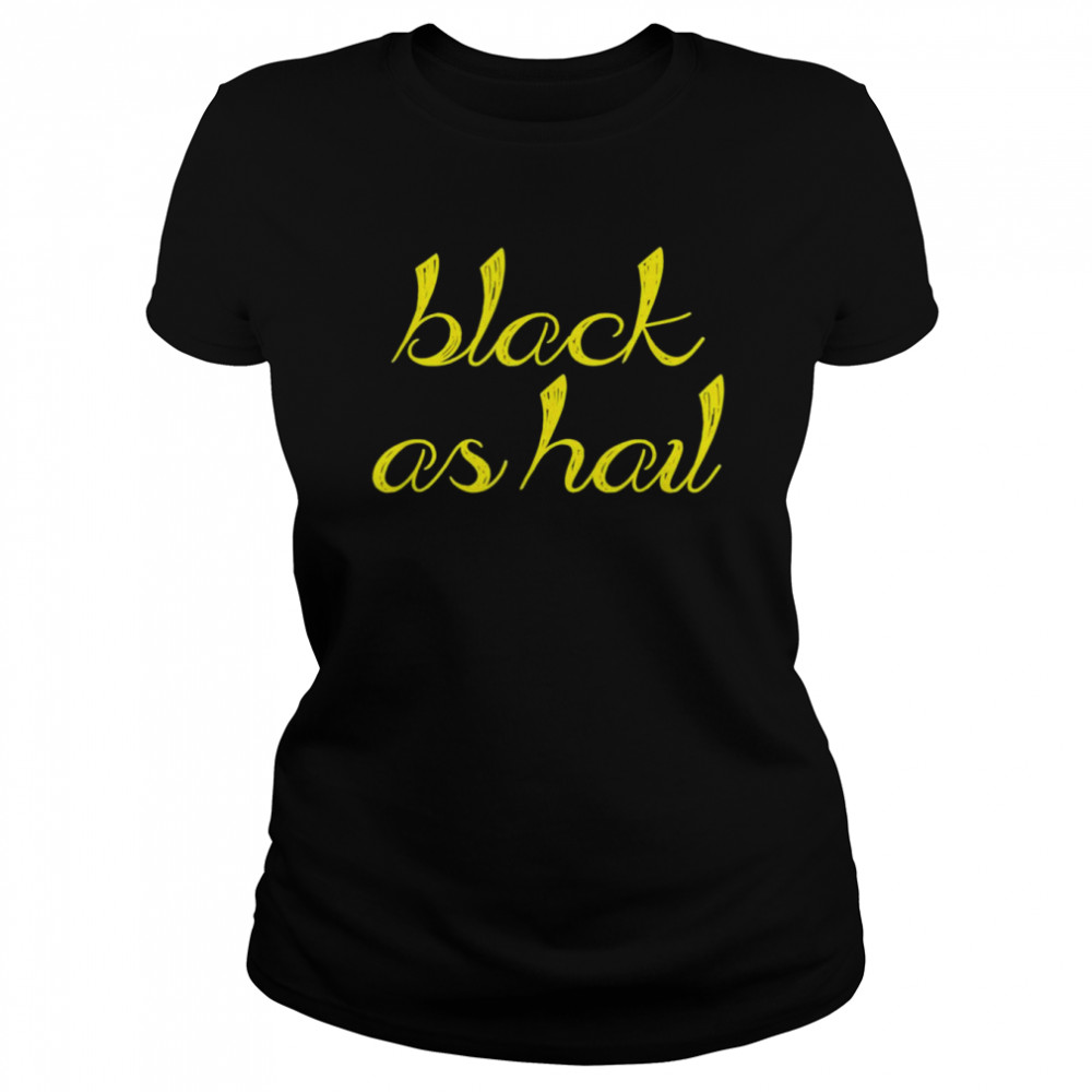 black as hail michigan t shirt