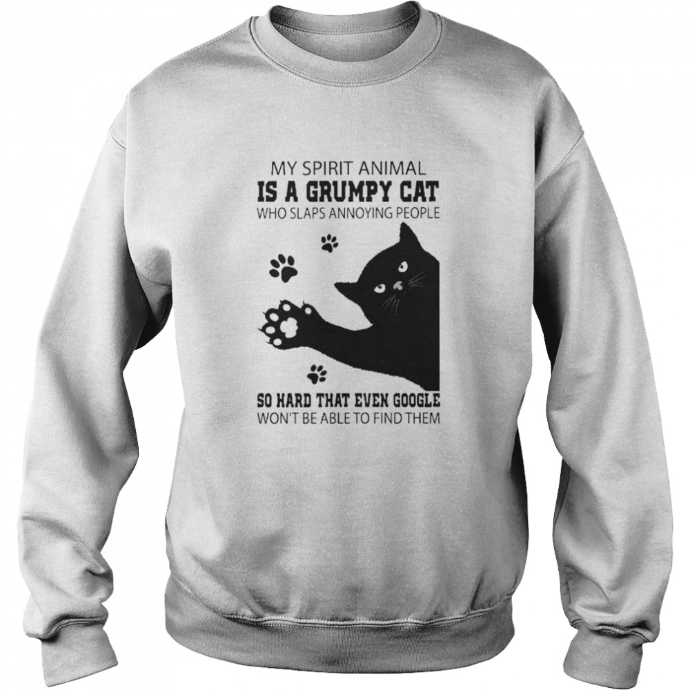 Black cat my spirit animal is a grumpy cat who slaps annoying people shirt Unisex Sweatshirt