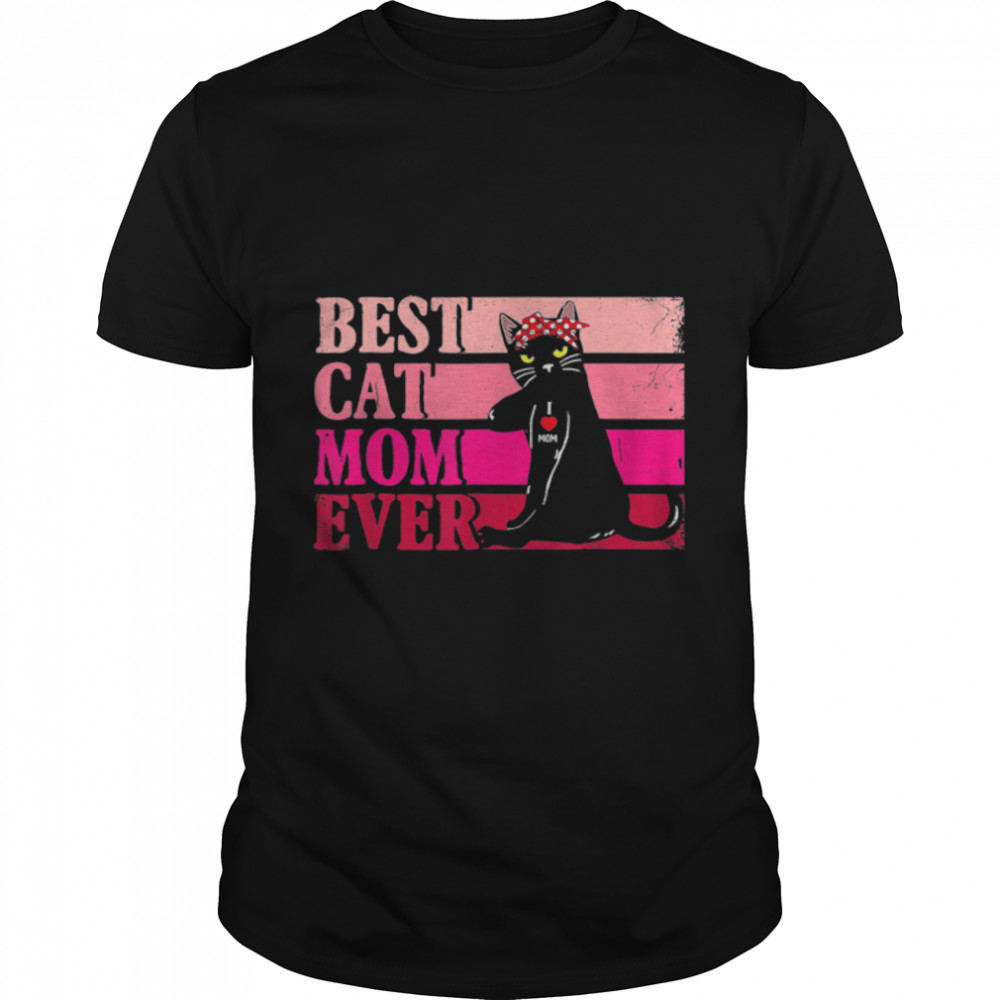 Best Cat Mom Ever Funny Cat Retro Vintage Cat Lover Women T- B09WN21W62 Classic Men's T-shirt