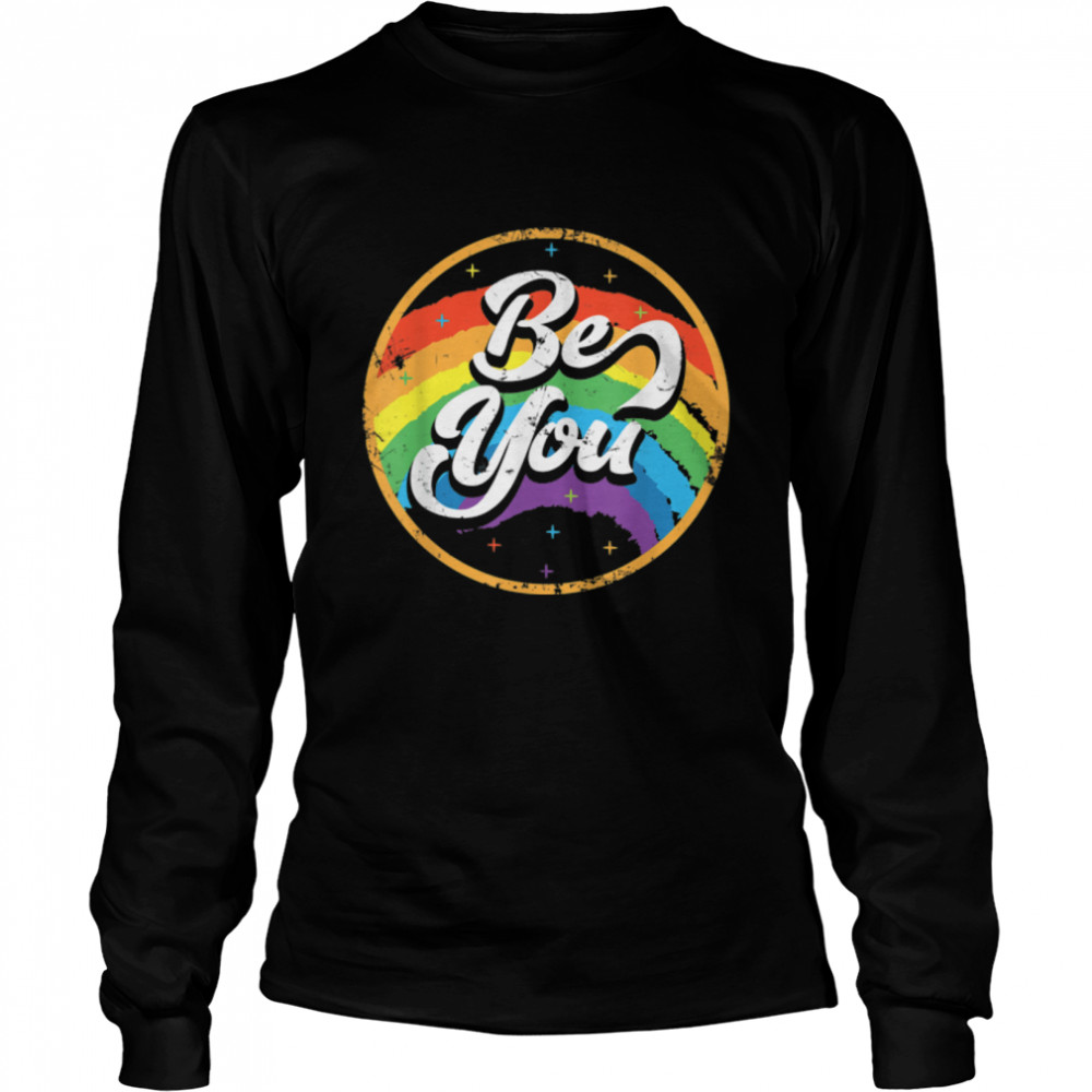 LGBTQ Pride Rainbow Circle Flag Be You Retro Vintage T- B09WMFDKVW Long Sleeved T-shirt