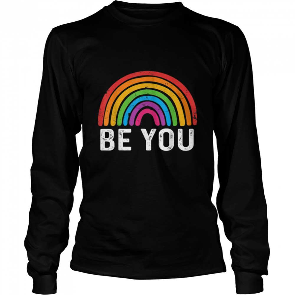 LGBTQ Pride Rainbow Flag Be You Retro Vintage T- B09WMBMPQD Long Sleeved T-shirt