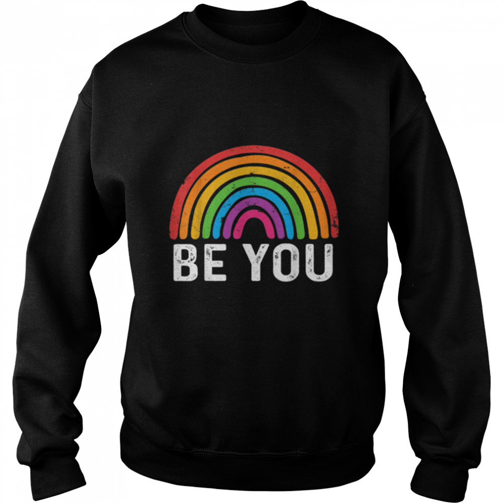 LGBTQ Pride Rainbow Flag Be You Retro Vintage T- B09WMBMPQD Unisex Sweatshirt