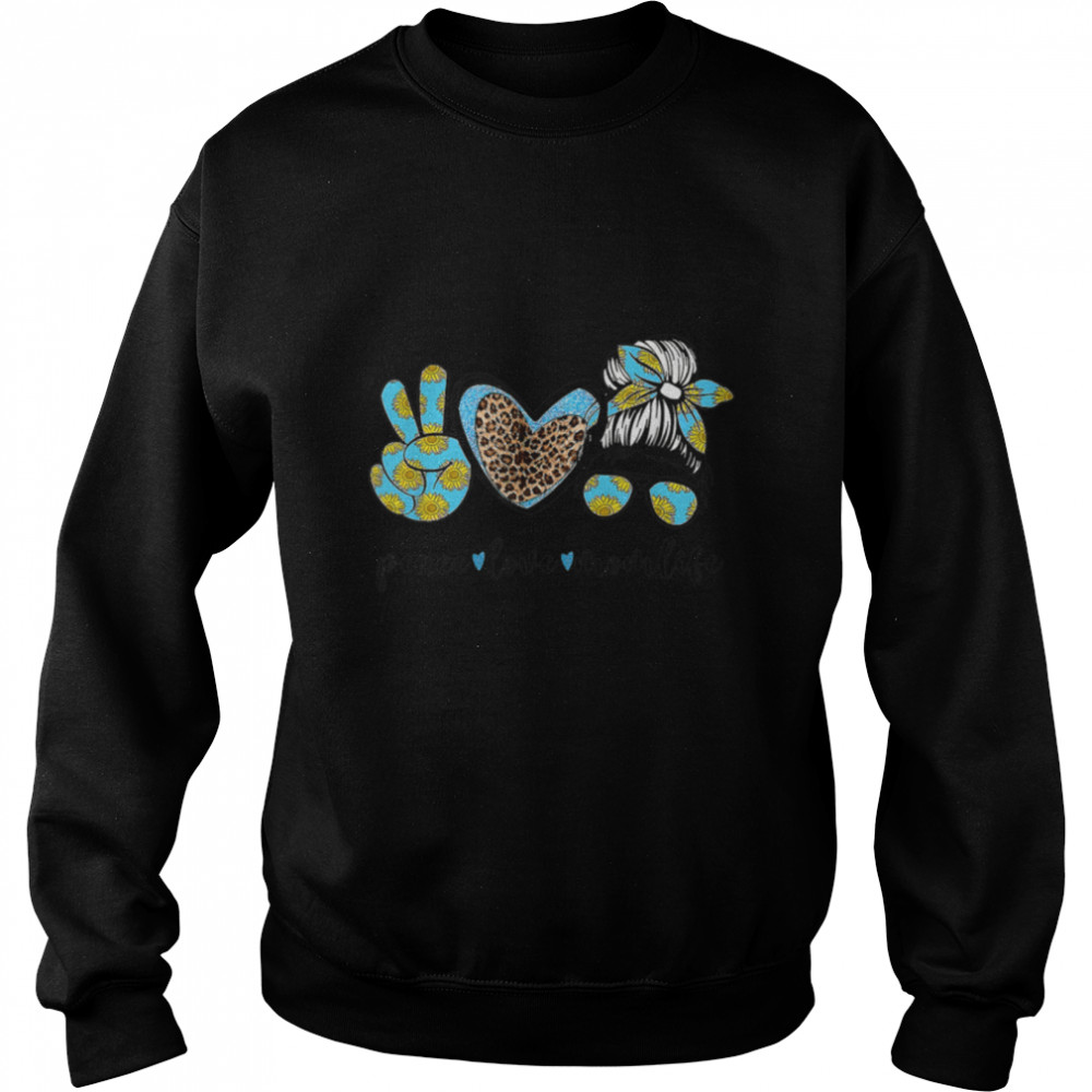 Peace Love Mom Life Sunflowers Leopard Messy Bun Mothers Day T- B09WZKJJNW Unisex Sweatshirt