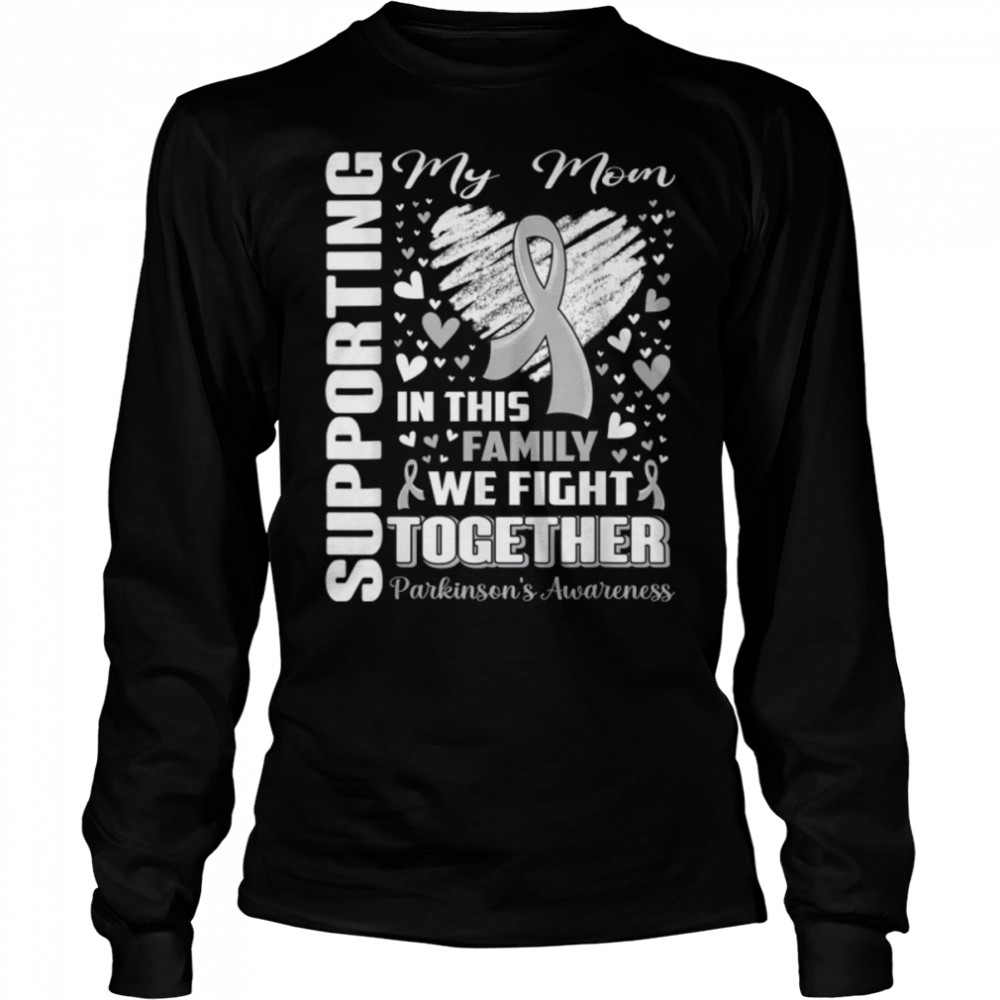 Supporting My Mom Gray Ribbon Parkinson's Awareness T- B09WMDFWP9 Long Sleeved T-shirt