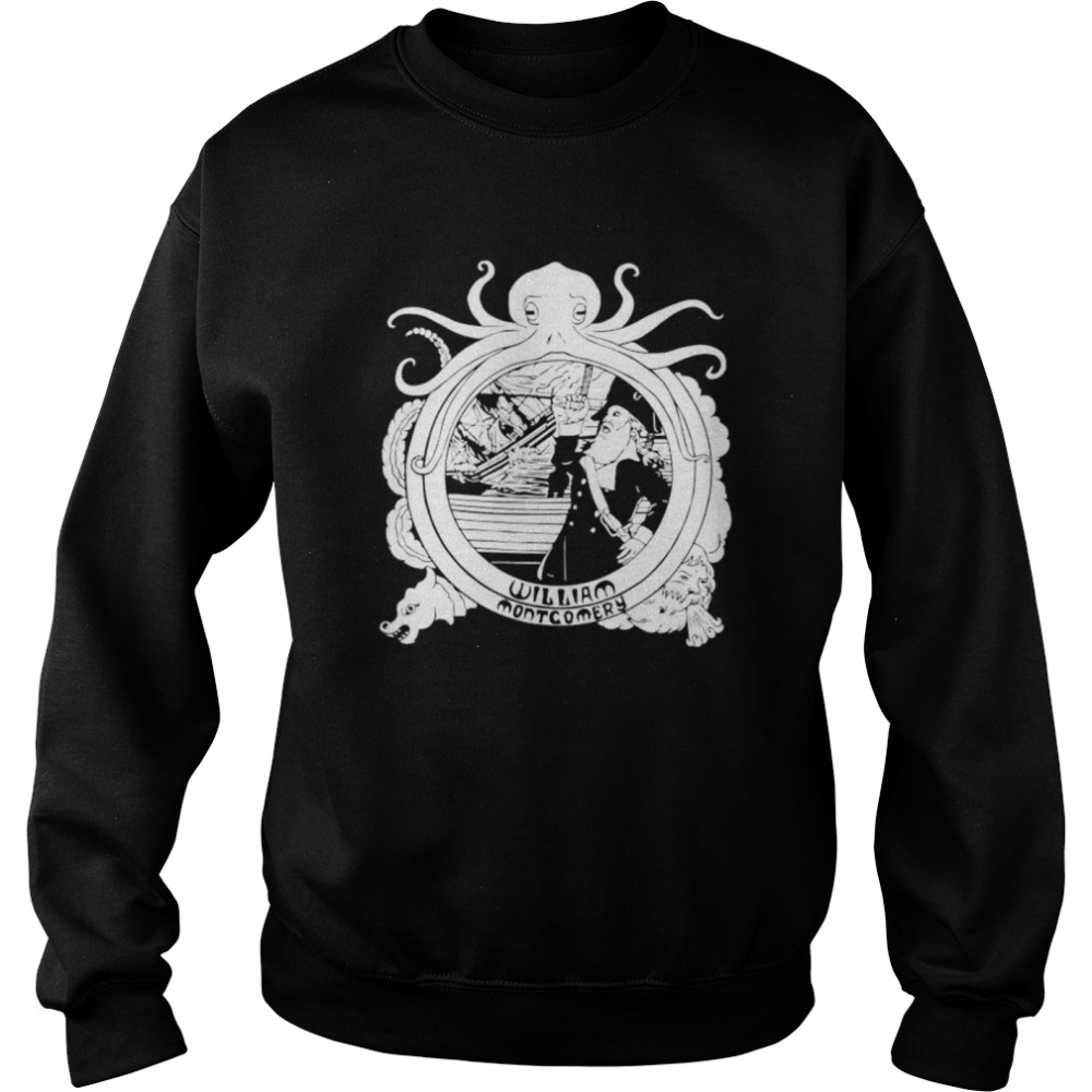 William Montgomery Sail Away shirt Unisex Sweatshirt