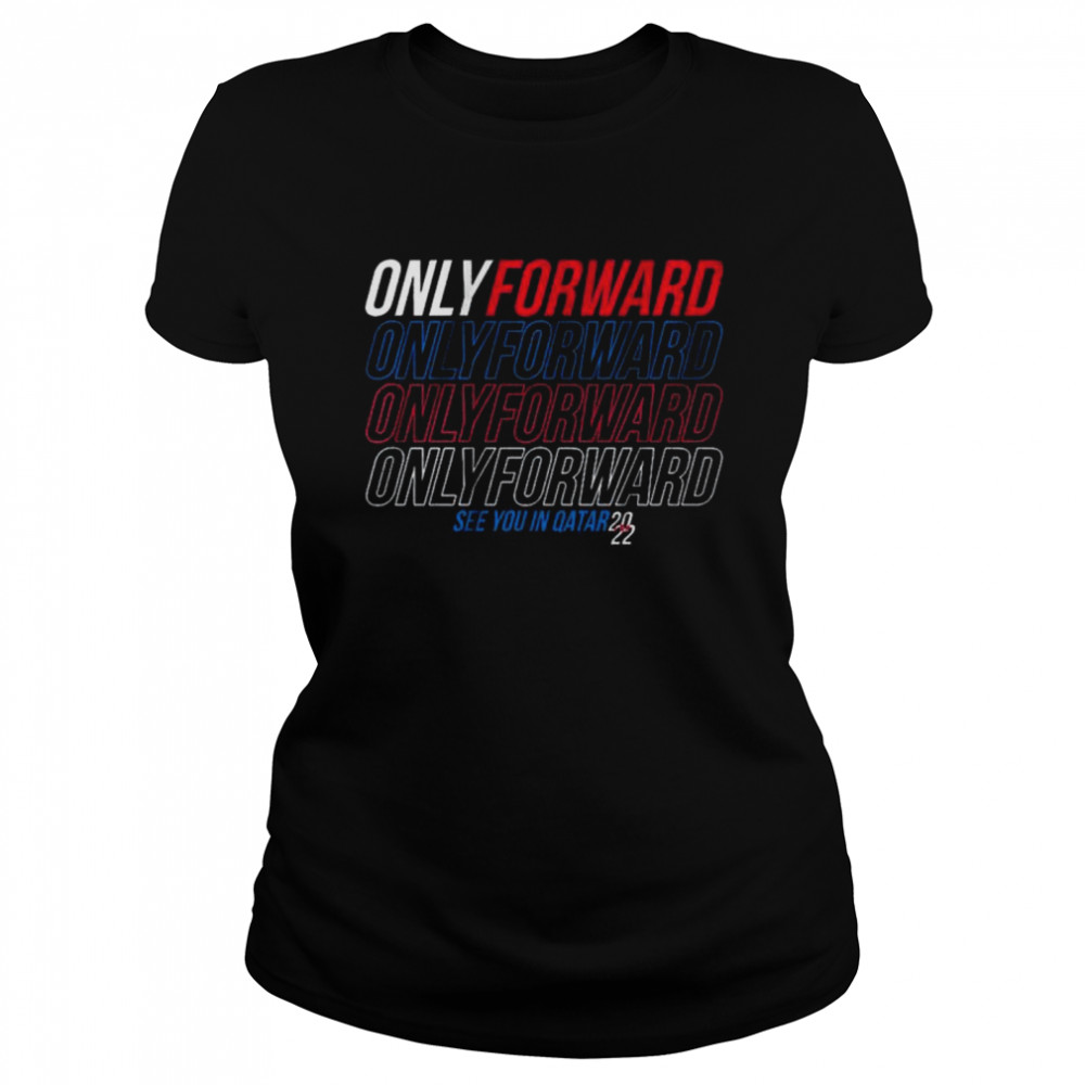 Only Forward See You In Qatar T- Classic Women's T-shirt