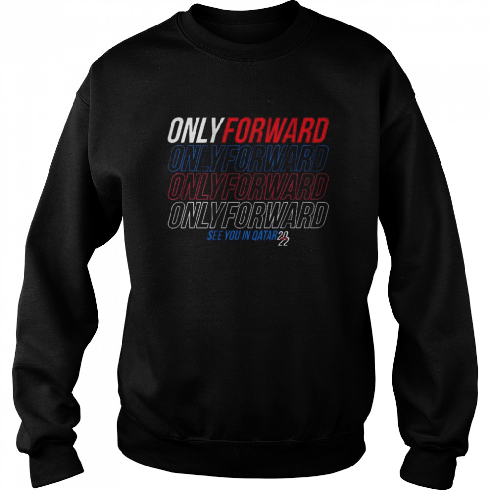 Only Forward See You In Qatar T- Unisex Sweatshirt