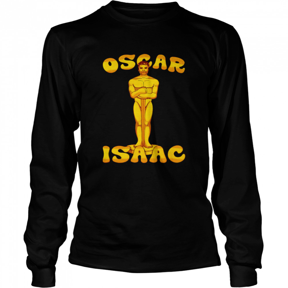 Oscar Isaac Award Parody shirt Long Sleeved T-shirt