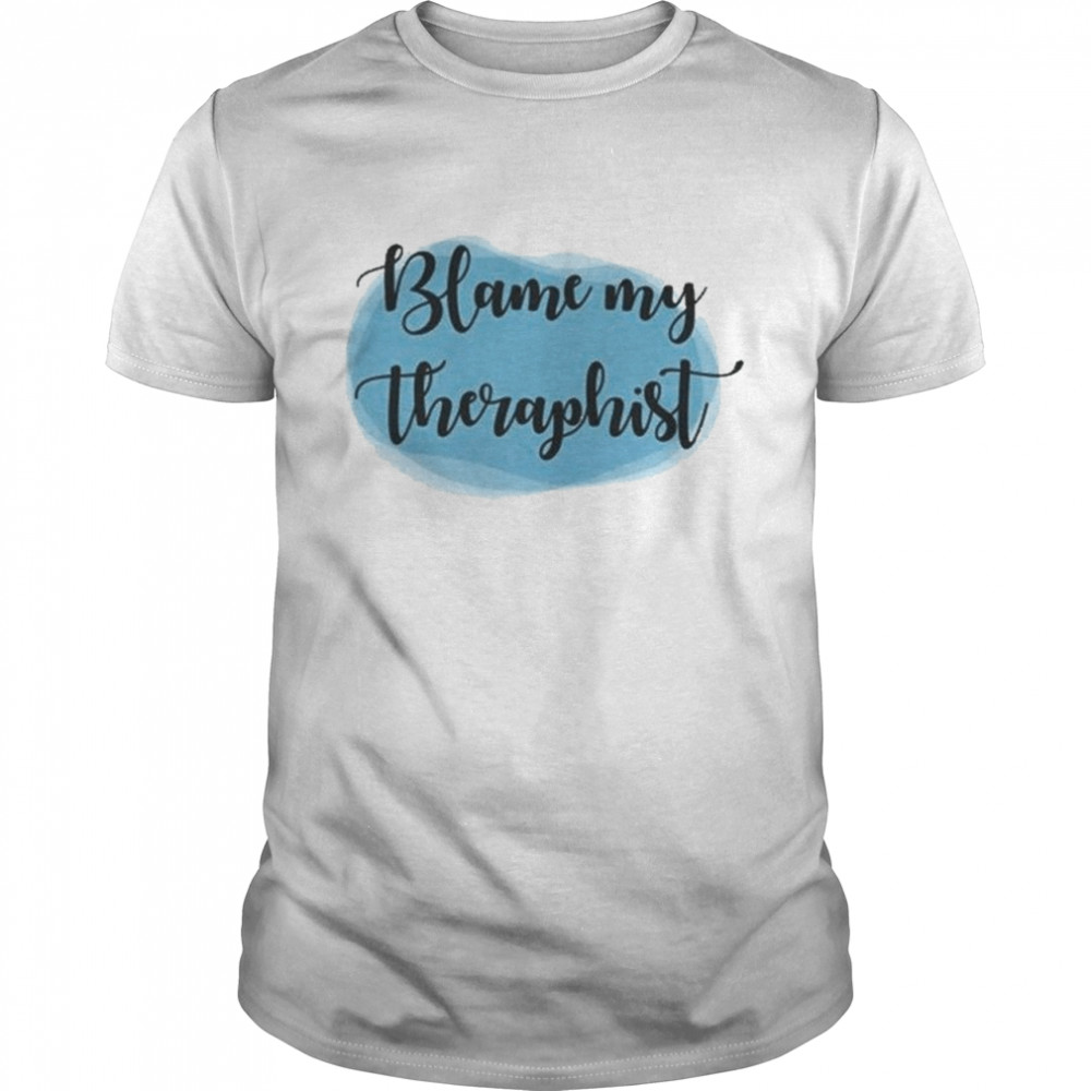 Blame My Therapist Unisex Ultra Cotton T- Classic Men's T-shirt
