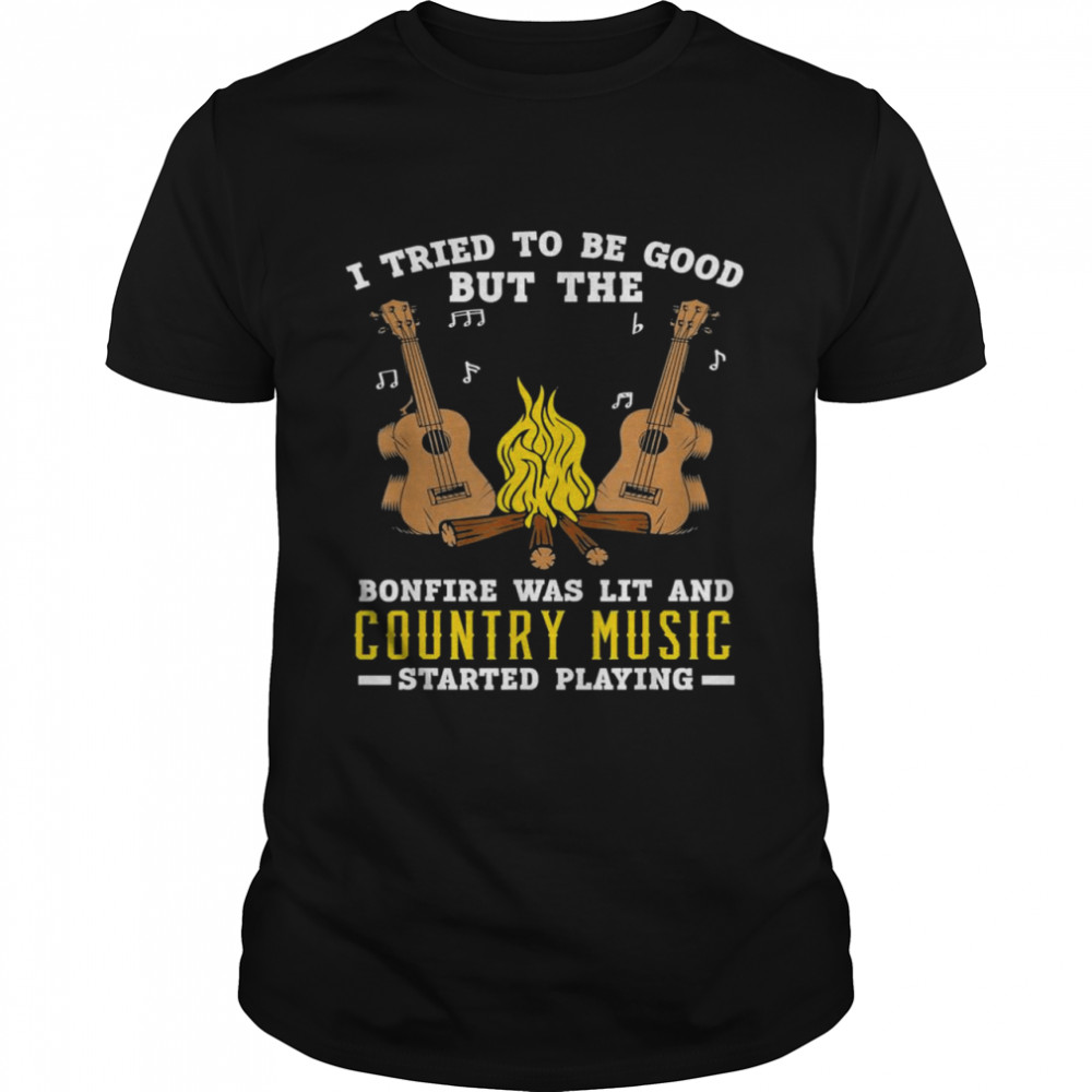 Bonfire Was Lit And Country Music Started Playing Guitar Classic Men's T-shirt