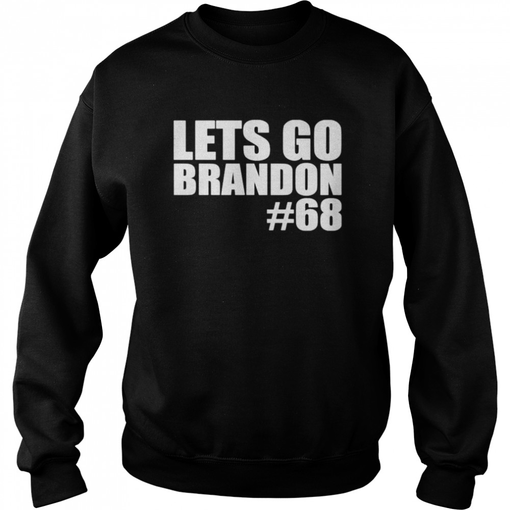 Lets Go Brandon 68 don’t want to vilify fellow Americans shirt Unisex Sweatshirt