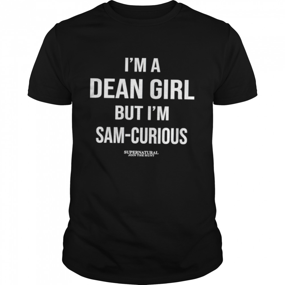 Supernatural I’m a dean girl but I’m sam-curious shirt Classic Men's T-shirt