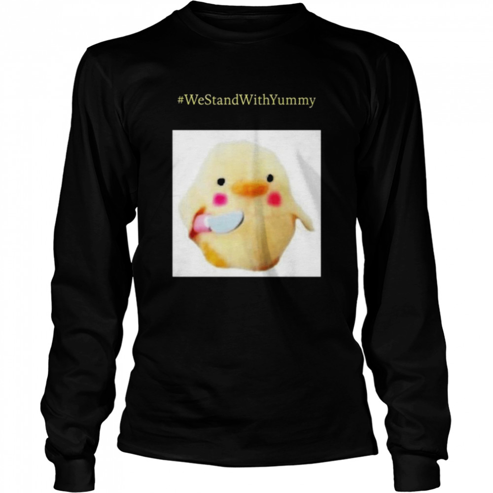 #Westandwithyummy Long Sleeved T-shirt