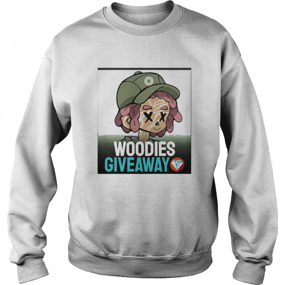 Woodies Giveaway Unisex Sweatshirt