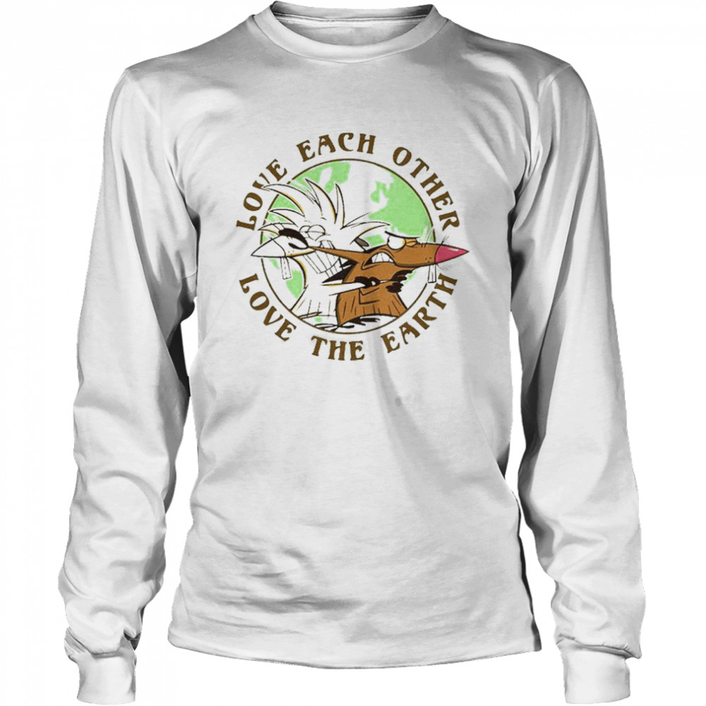 Angry Beavers Earth Day Love Each Other Love The Earth T- Long Sleeved T-shirt