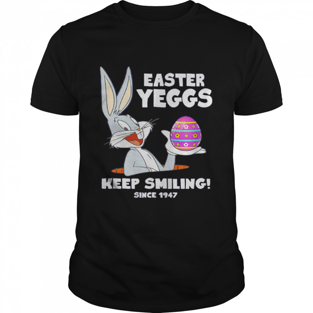 Easter Yeggs Since 1947 keep smiling Bugs Bunny shirt Classic Men's T-shirt