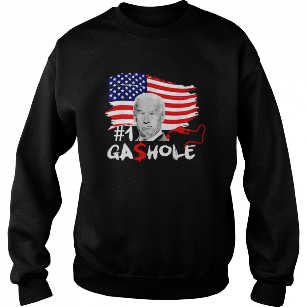 Gashole Biden gas prices I did that Joe Biden shirt Unisex Sweatshirt