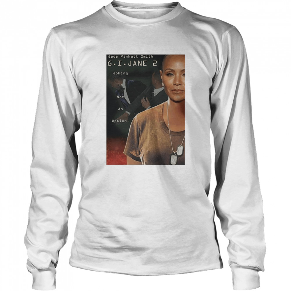 GI Jane 2 Poster Jada Pinkett Smith Chris Rock Slap T- Long Sleeved T-shirt