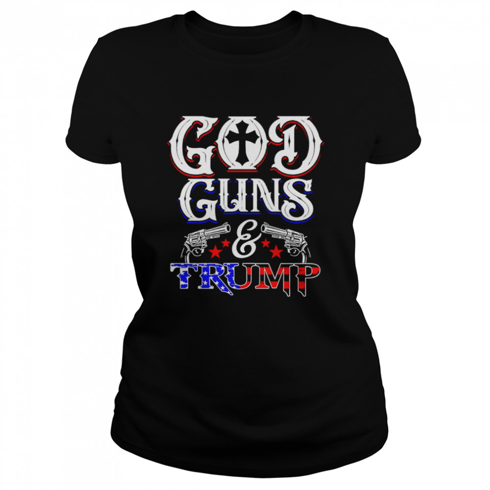 God guns and Trump shirt Classic Women's T-shirt