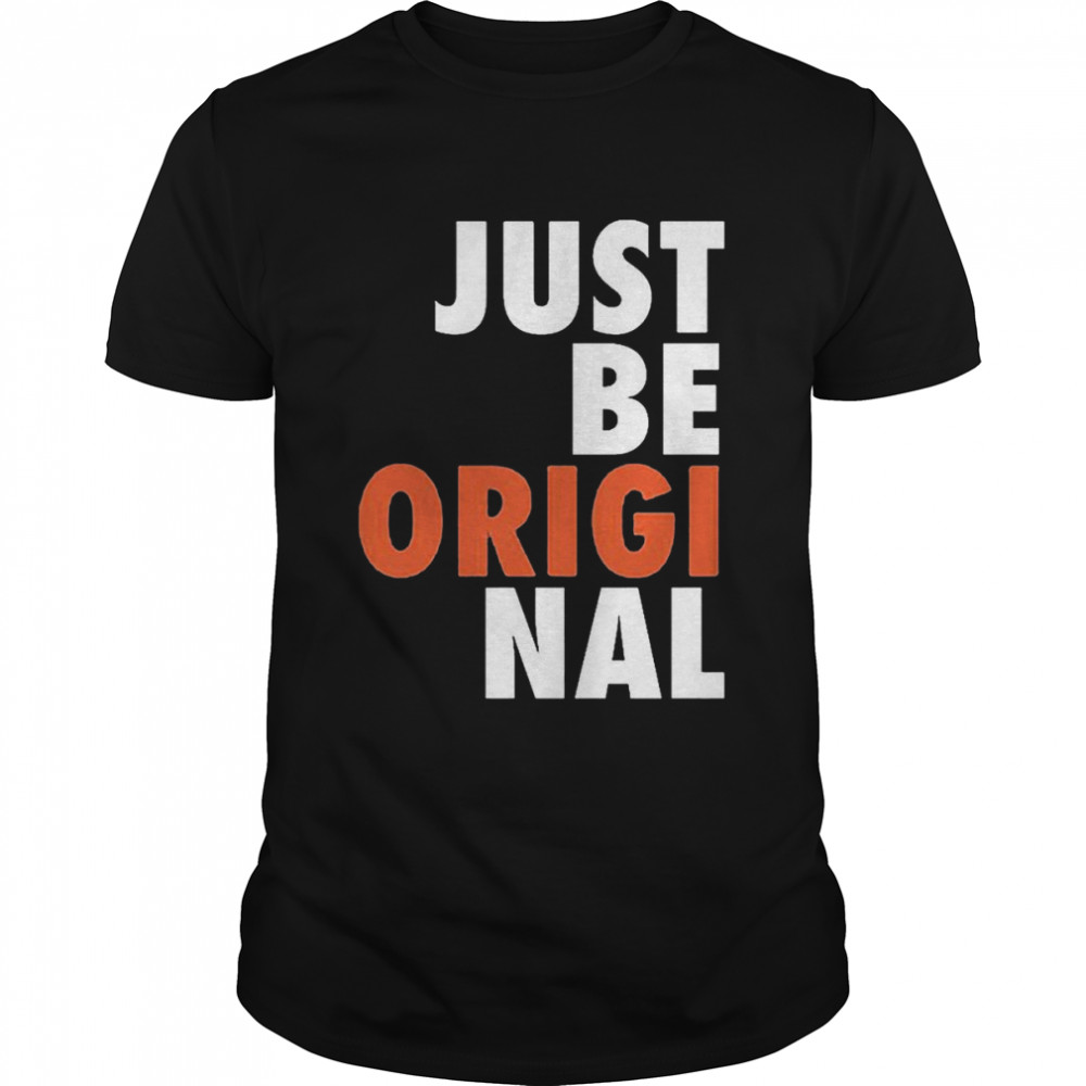 Just Be Original T- Classic Men's T-shirt