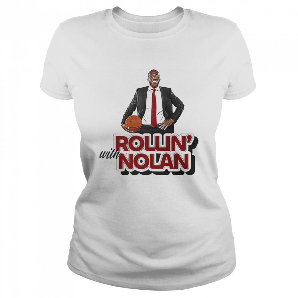 Rollin with Nolan shirt Classic Women's T-shirt