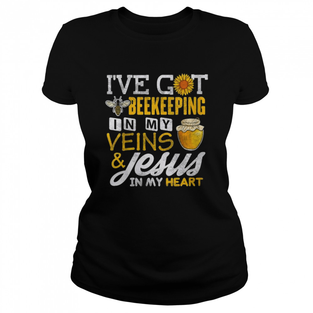 Womens Beekeeper Beekeeping In My Veins Jesus Christian Classic Women's T-shirt