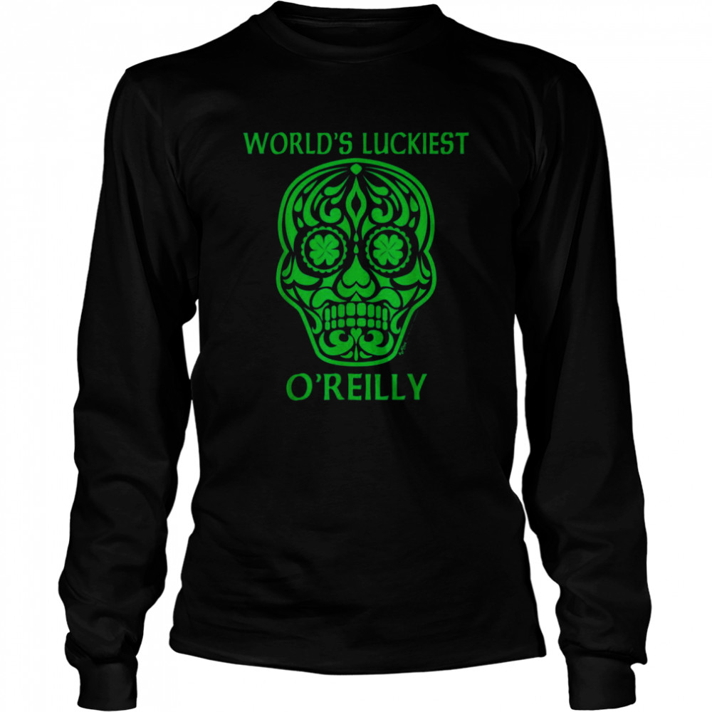 World’s Luckiest O’Reilly St Patrick’s Day Shamrock Skull Long Sleeved T-shirt