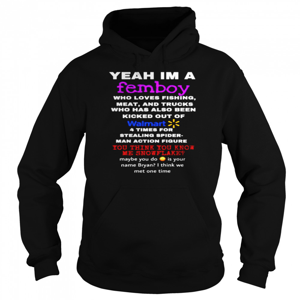 Yeah I’m a femboy who love fishing meat and trucks walmart shirt Unisex Hoodie