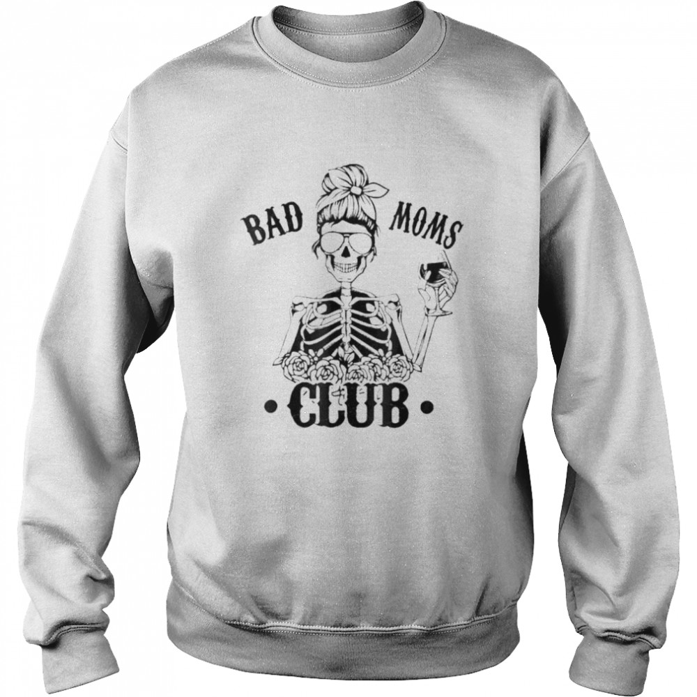 Bad moms club online sweatshirt