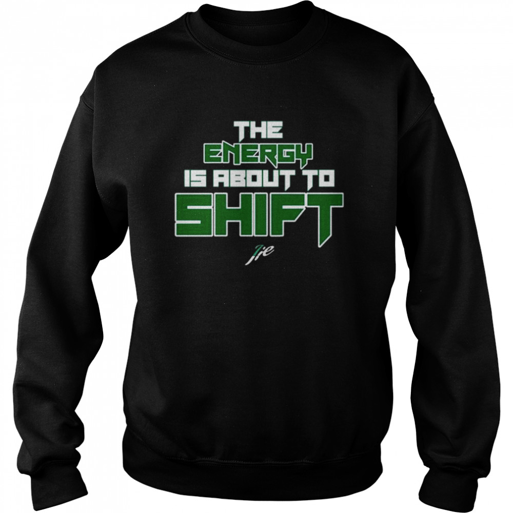 Jaylen Brown The Energy Is About To Shift Boston Celtics Basketball Unisex  T-Shirt