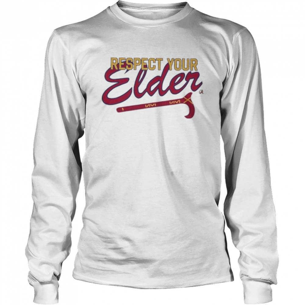 Respect your elder atlanta braves shirt Long Sleeved T-shirt