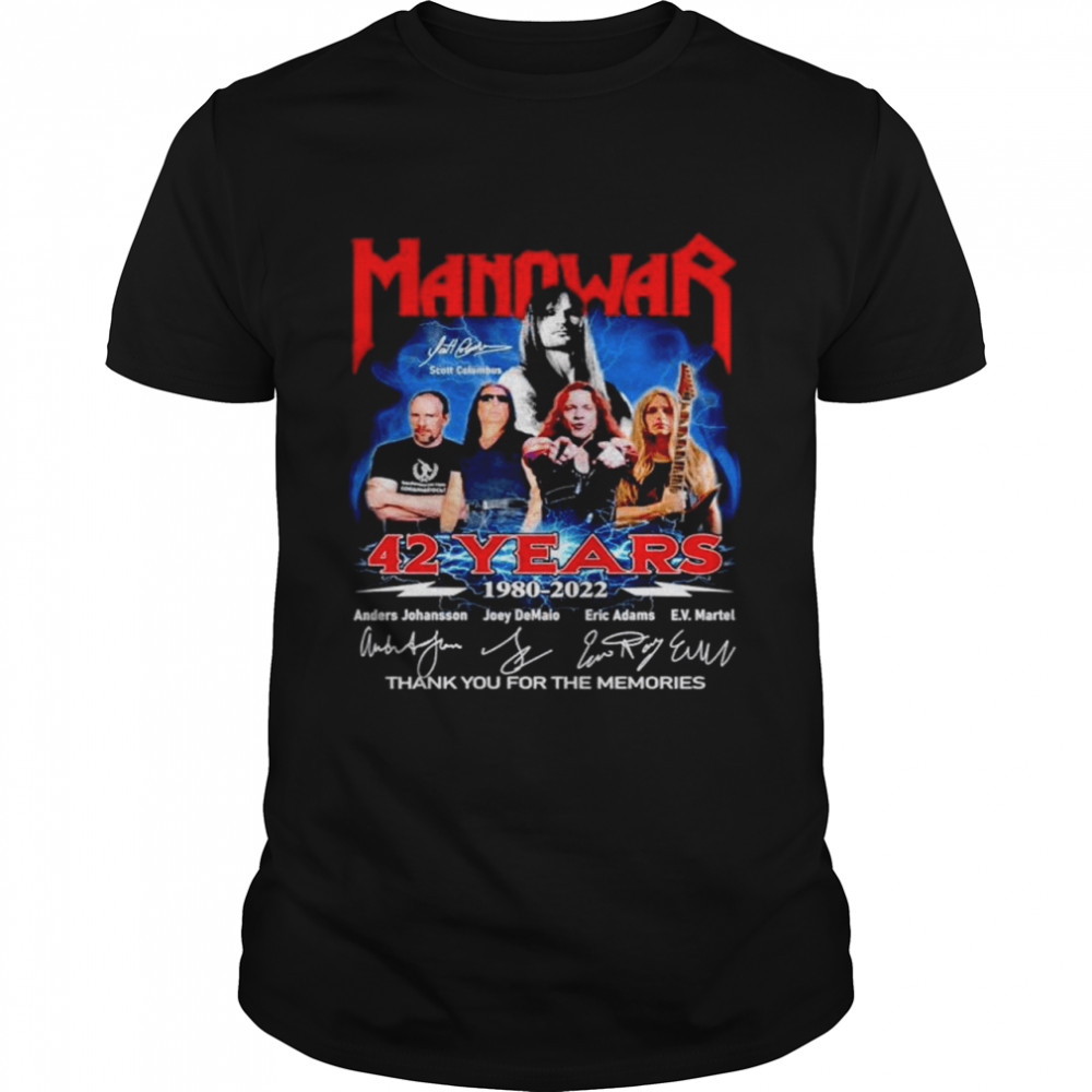 Manowar 42 years 1980 2022 thank you for the memories signatures shirt Classic Men's T-shirt