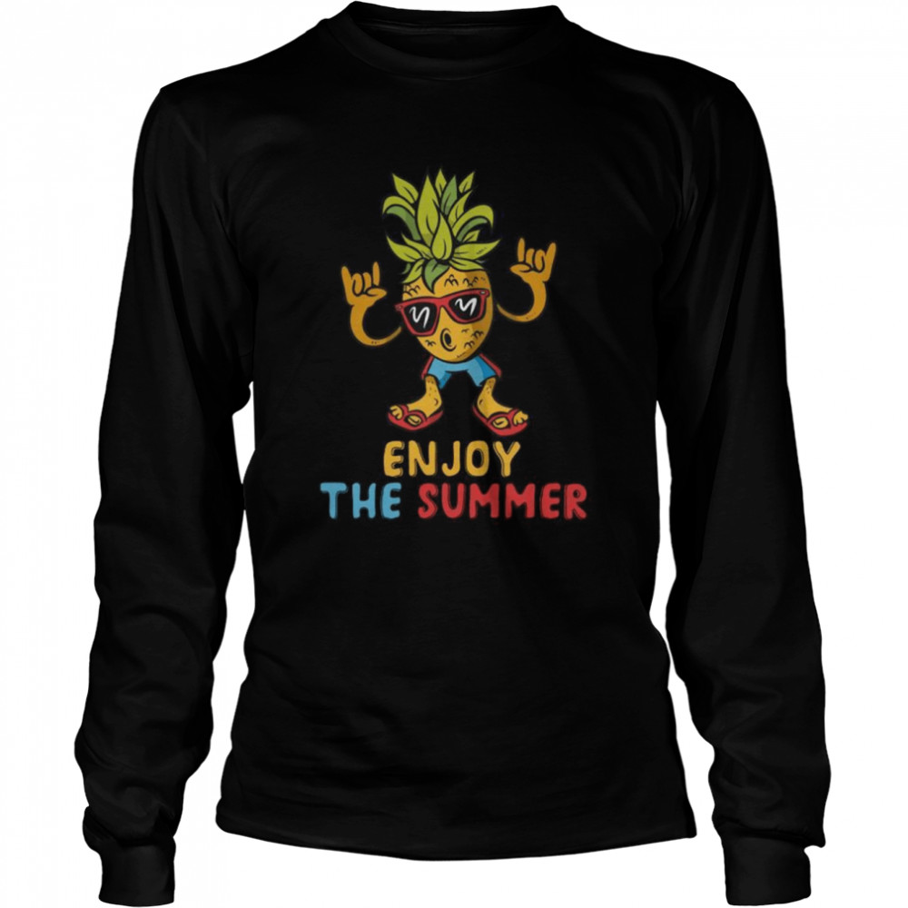 Summer Motif Outfit Fun Summer Beach Pineapple Enjoy The Summer Long Sleeved T-shirt