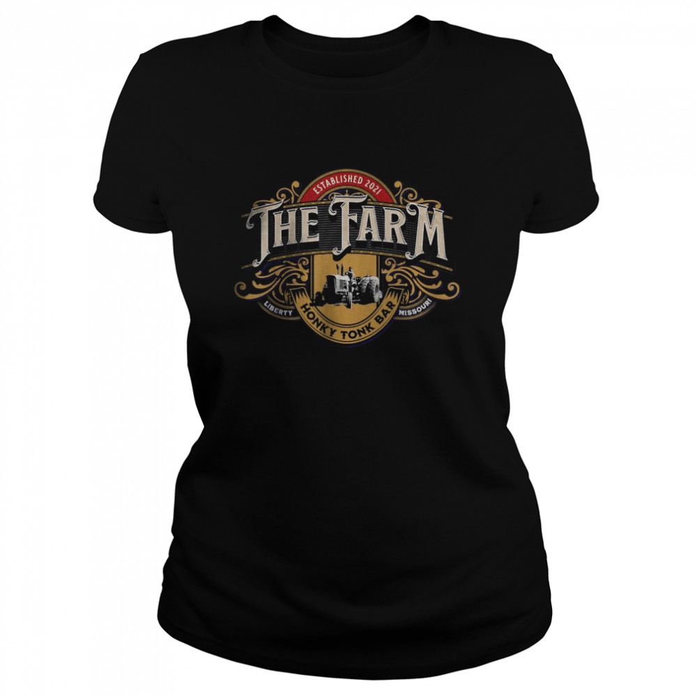 The Farm Liberty Missouri USA Live Music Bar Honky-tonk T- Classic Women's T-shirt