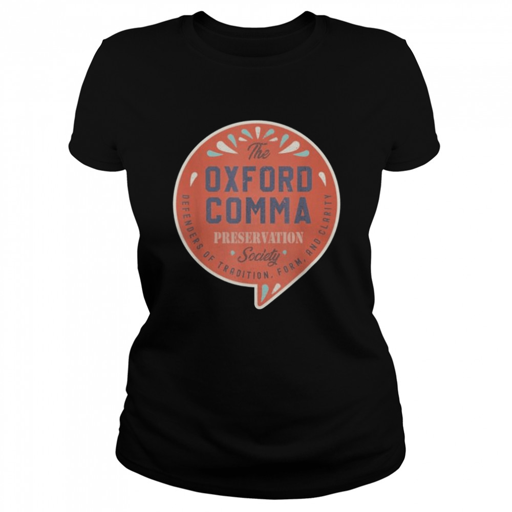 The oxford comma preservation society team oxford vintage shirt Classic Women's T-shirt