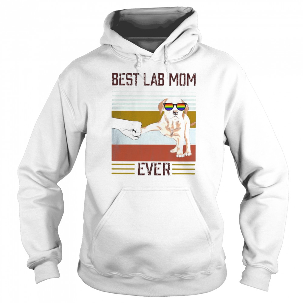 Best Labrador Mom ever vintage shirt Unisex Hoodie