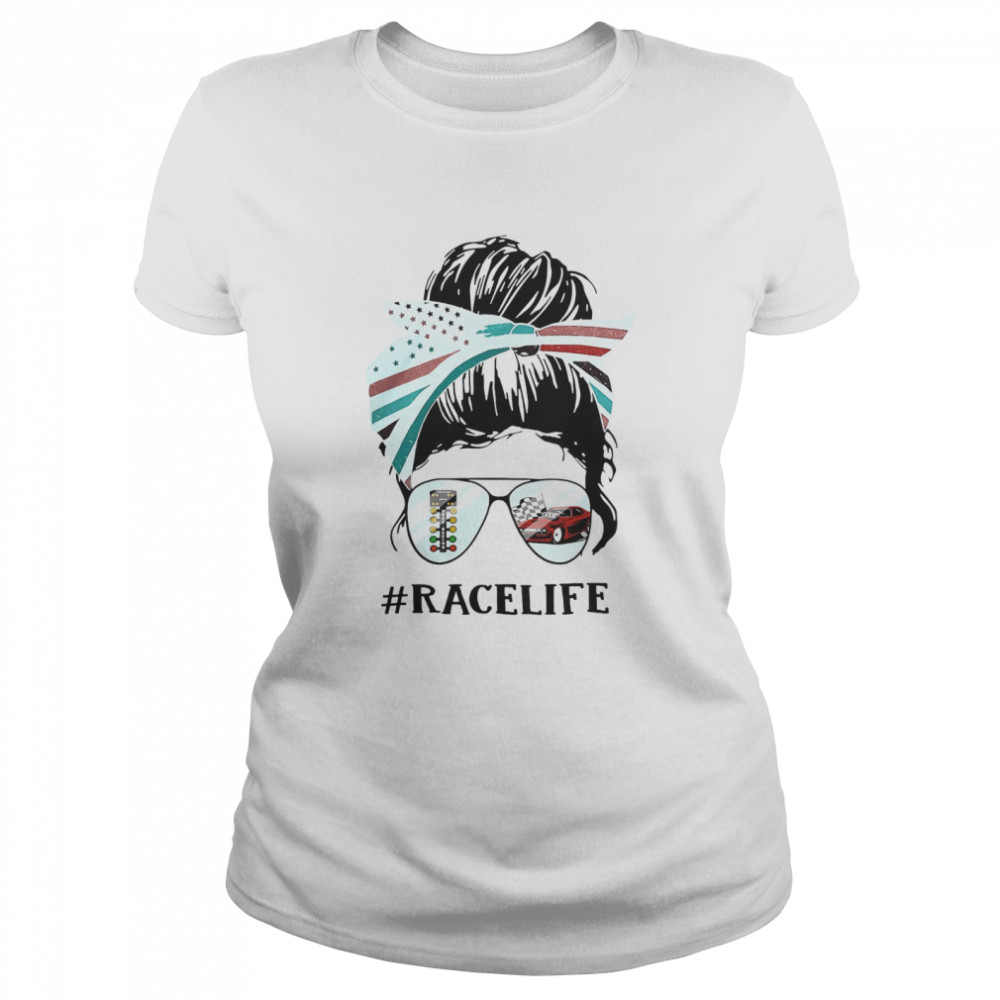 Drag Racing Life Messy Bun Girl Classic Women's T-shirt