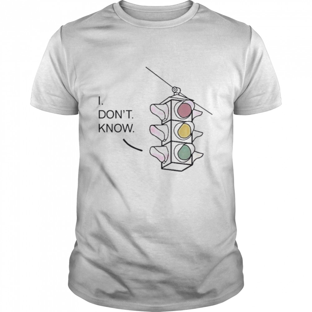 I don’t know traffic light shirt Classic Men's T-shirt