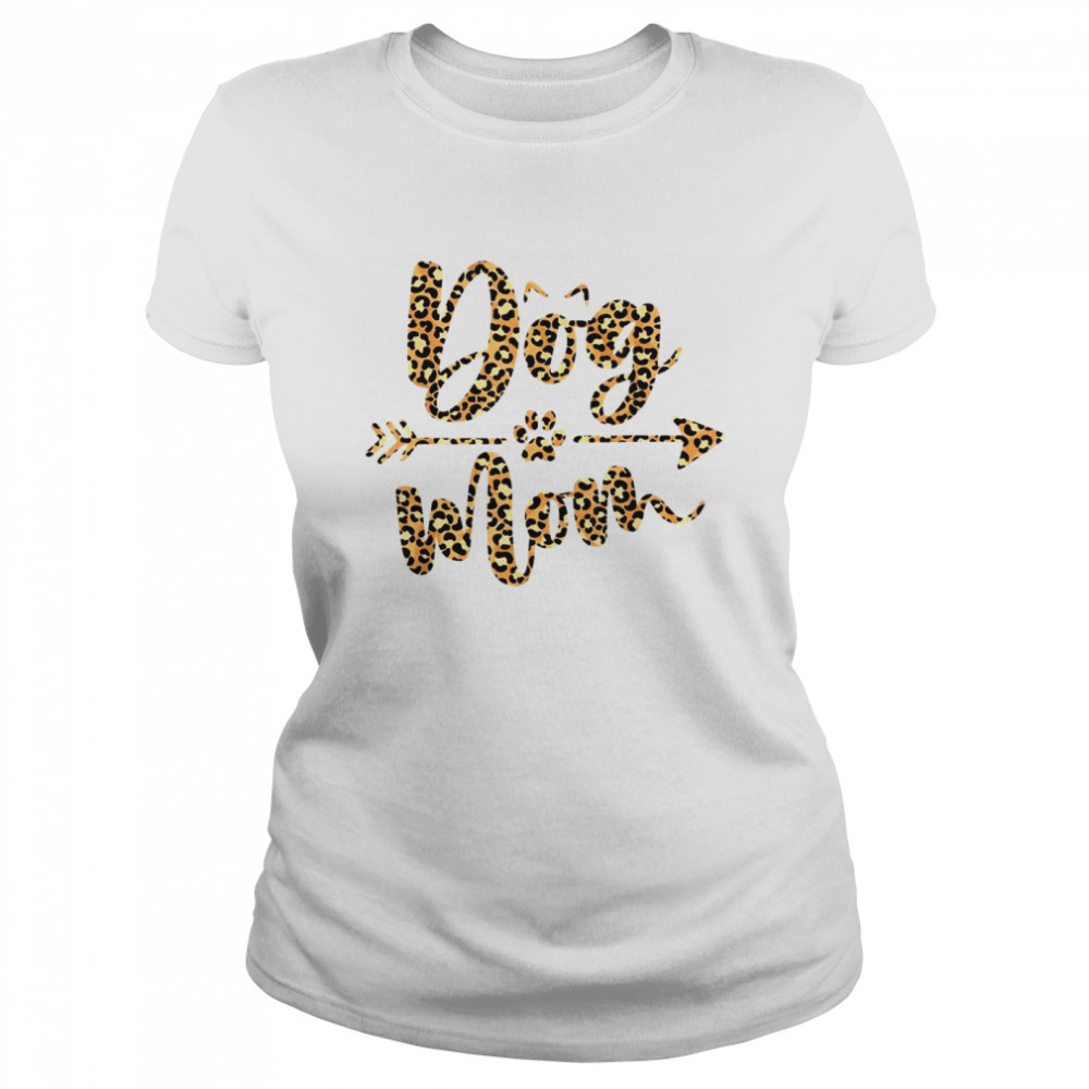 Leopard Dog Mom Dogs Mothers Day Classic Women's T-shirt