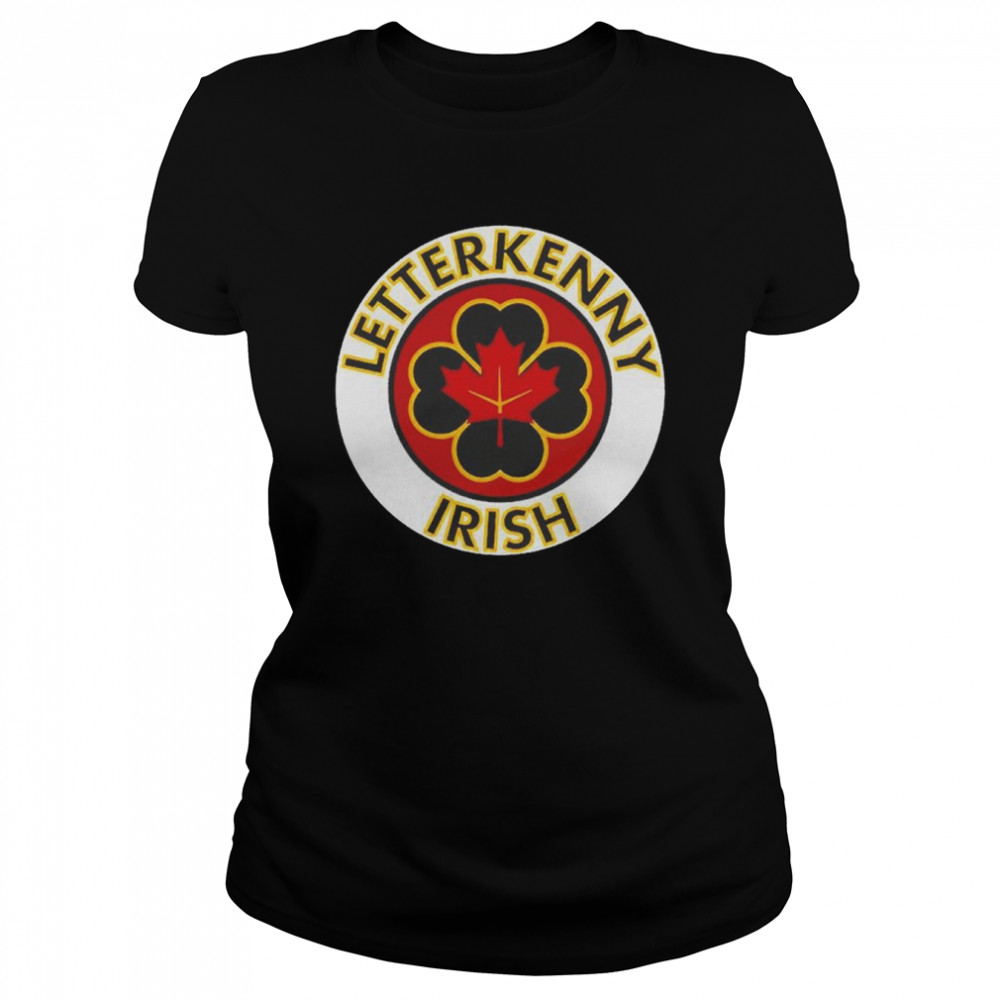 Shoresy Letterkenny Irish Fresh shirt Classic Women's T-shirt