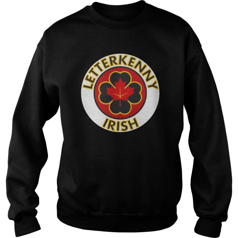 Shoresy Letterkenny Irish Fresh shirt Unisex Sweatshirt