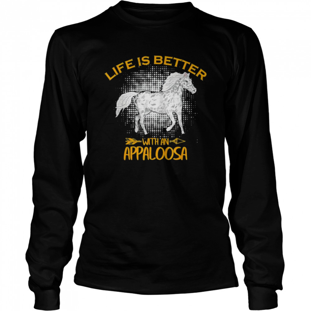 Vintage life is better with an appaloosa horse rider shirt Long Sleeved T-shirt