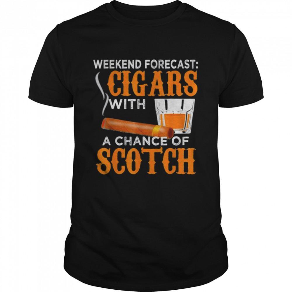 Weekend forecast cigars scotch cigar whiskey for dad shirt Classic Men's T-shirt